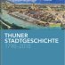 Thuner Stadtgeschichte 489227